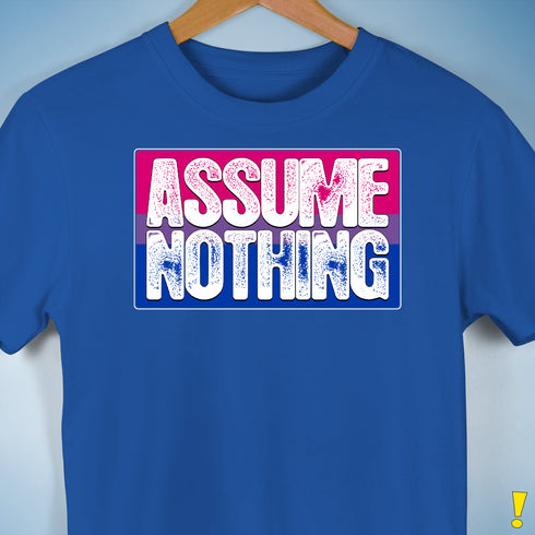 Assume Nothing Bisexual Pride Flag Premium Unisex T-Shirt - Royal Blue