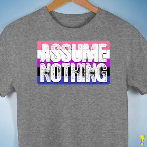 Assume Nothing Genderfluid Pride Flag Premium Unisex T-Shirt - Grey Heather