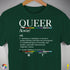 Queer Definition Premium Unisex T-Shirt - Forest Green