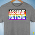 Assume Nothing Philly LGBTQ Gay Pride Flag Premium Unisex T-Shirt - Grey Heather