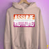 Assume Nothing Lesbian Pride Flag Hoodie - Light Pink