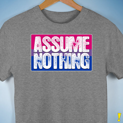 Assume Nothing Bisexual Pride Flag Premium Unisex T-Shirt - Grey Heather