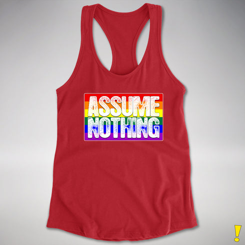 Assume Nothing LGBTQ Pride Flag Racerback Tank - Red