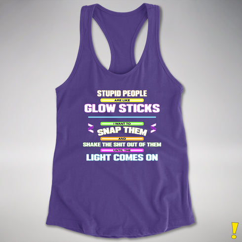 Stupid People Are Like Glow Sticks Women's Racerback Tank - Purple