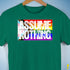 Assume Nothing LGBTQ Progress Pride Flag Premium Unisex T-Shirt - Kelly Green