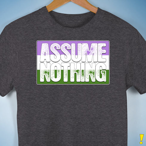 Assume Nothing Genderqueer Pride Flag Premium Unisex T-Shirt - Dark Grey Heather