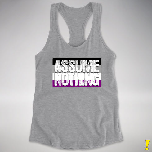 Assume Nothing Asexual Pride Flag Racerback Tank - Heather Grey