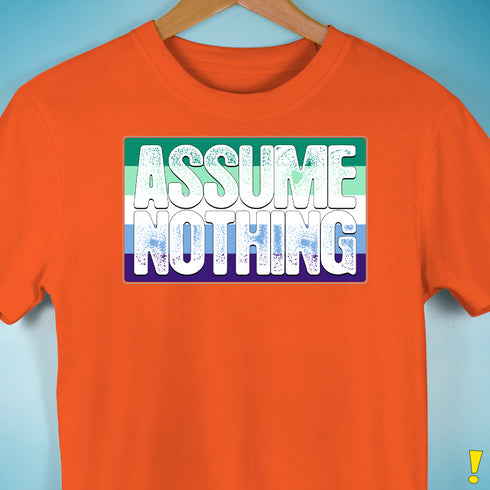 Assume Nothing Gay Male Pride Flag Premium Unisex T-Shirt - Orange