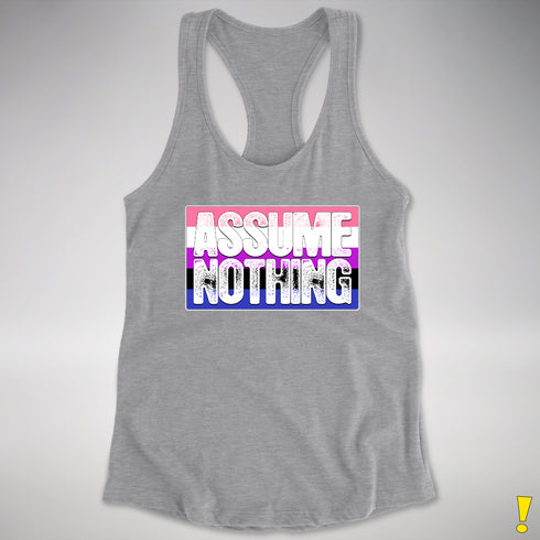 Assume Nothing Genderfluid Pride Flag Racerback Tank - Heather Grey