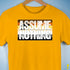 Assume Nothing Bear Pride Flag Premium Unisex T-Shirt - Gold