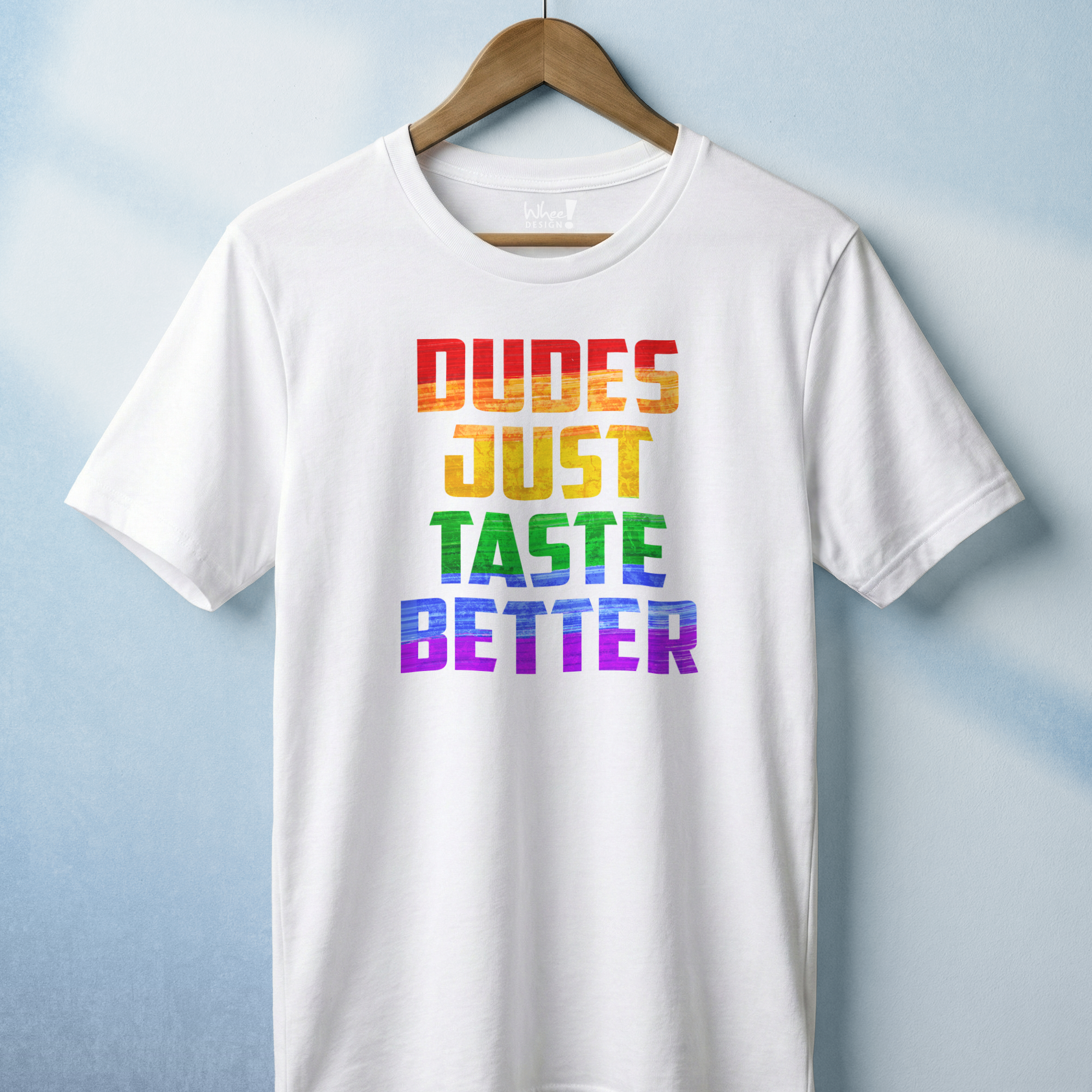 Dudes Just Taste Better T-Shirt