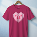 Personalized Candy Heart Premium T-Shirt