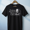 Fornicate and Become Learned T-Shirt