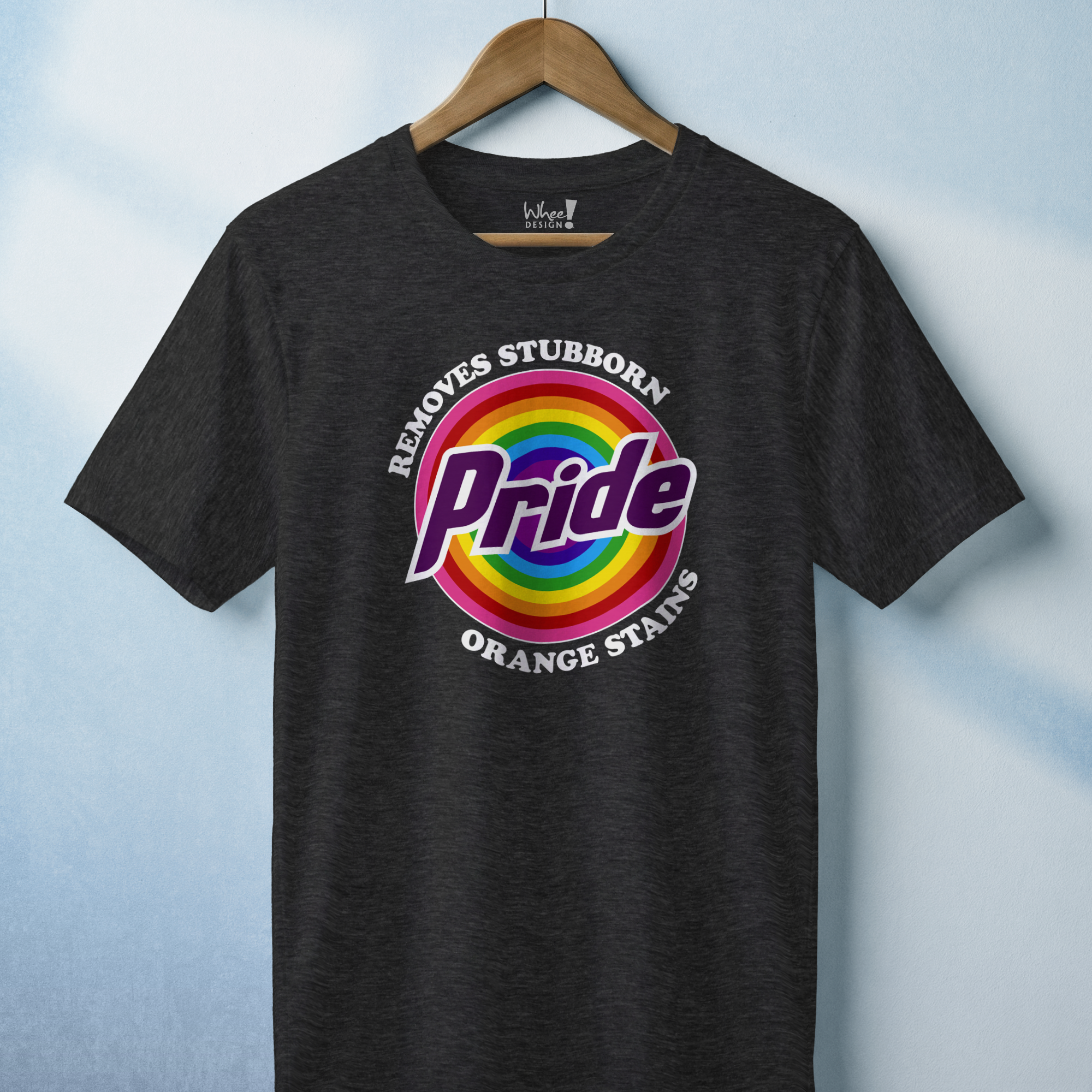 Pride - Removes Stubborn Orange Stains T-Shirt