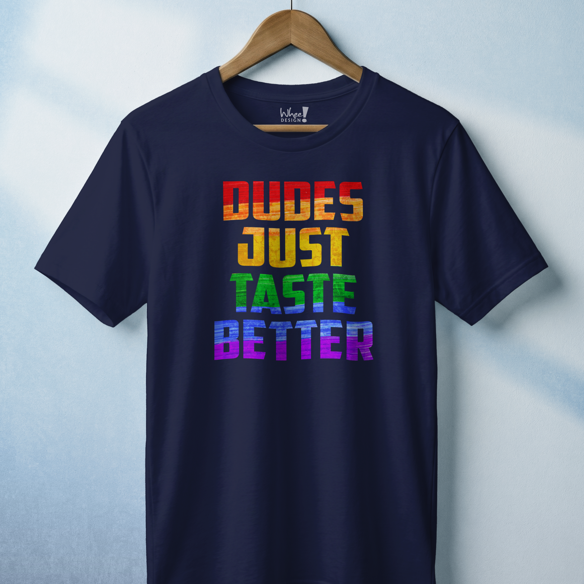 Dudes Just Taste Better T-Shirt