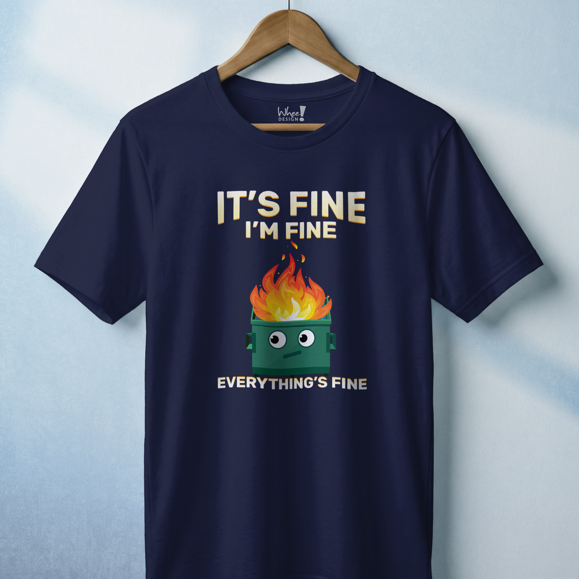 "It's Fine" Dumpster Fire T-Shirt