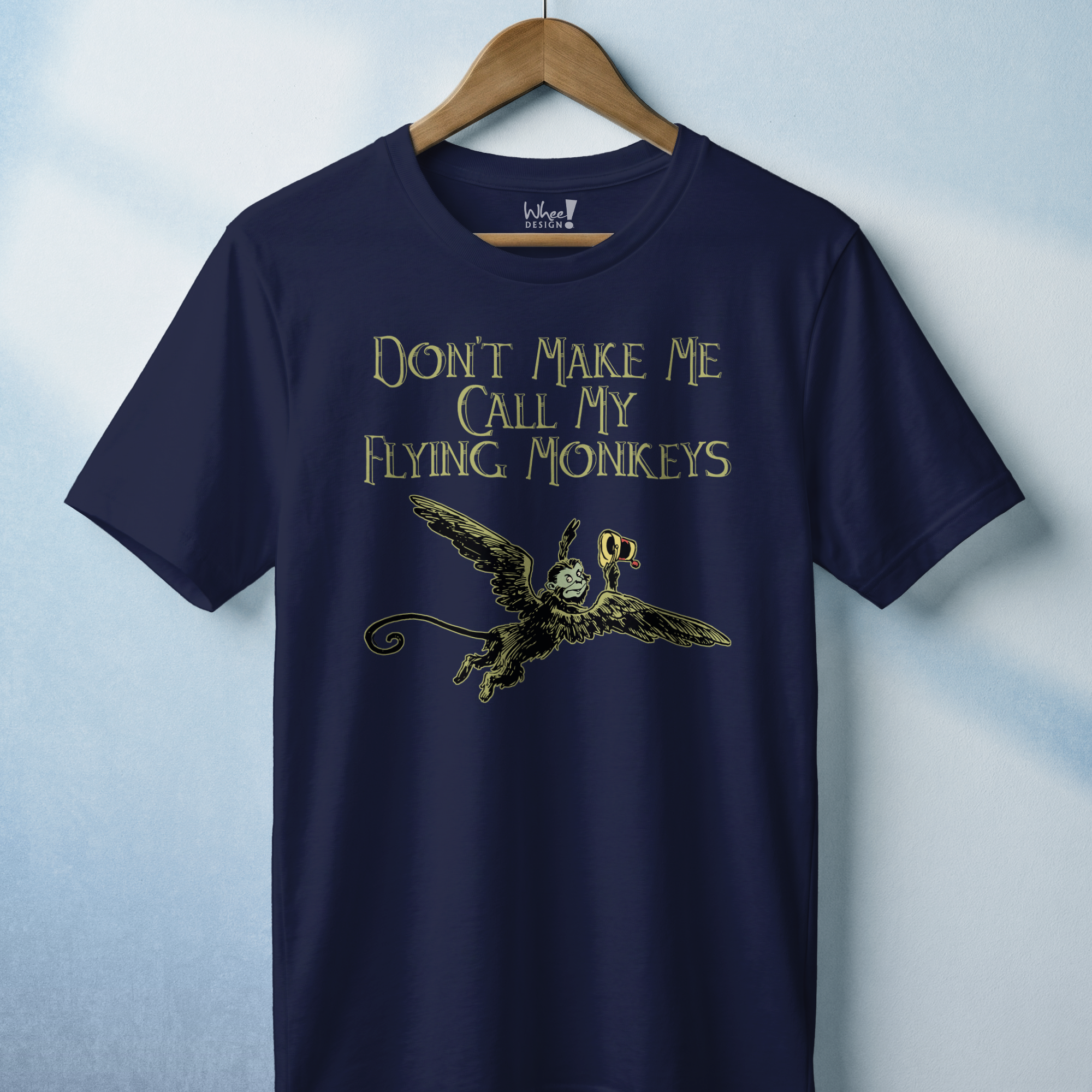 Don't Make Me Call My Flying Monkeys Premium Tee