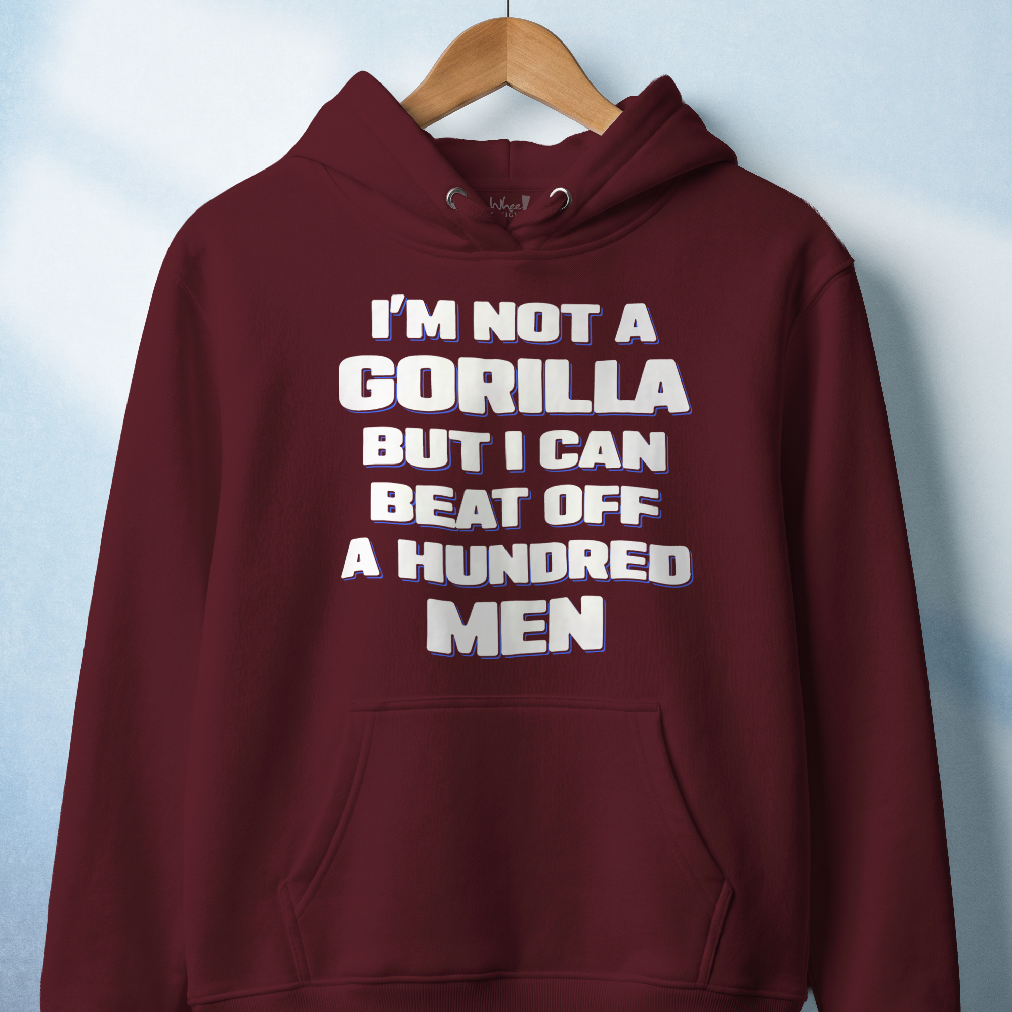 I'm Not a Gorilla But... Premium Hoodie