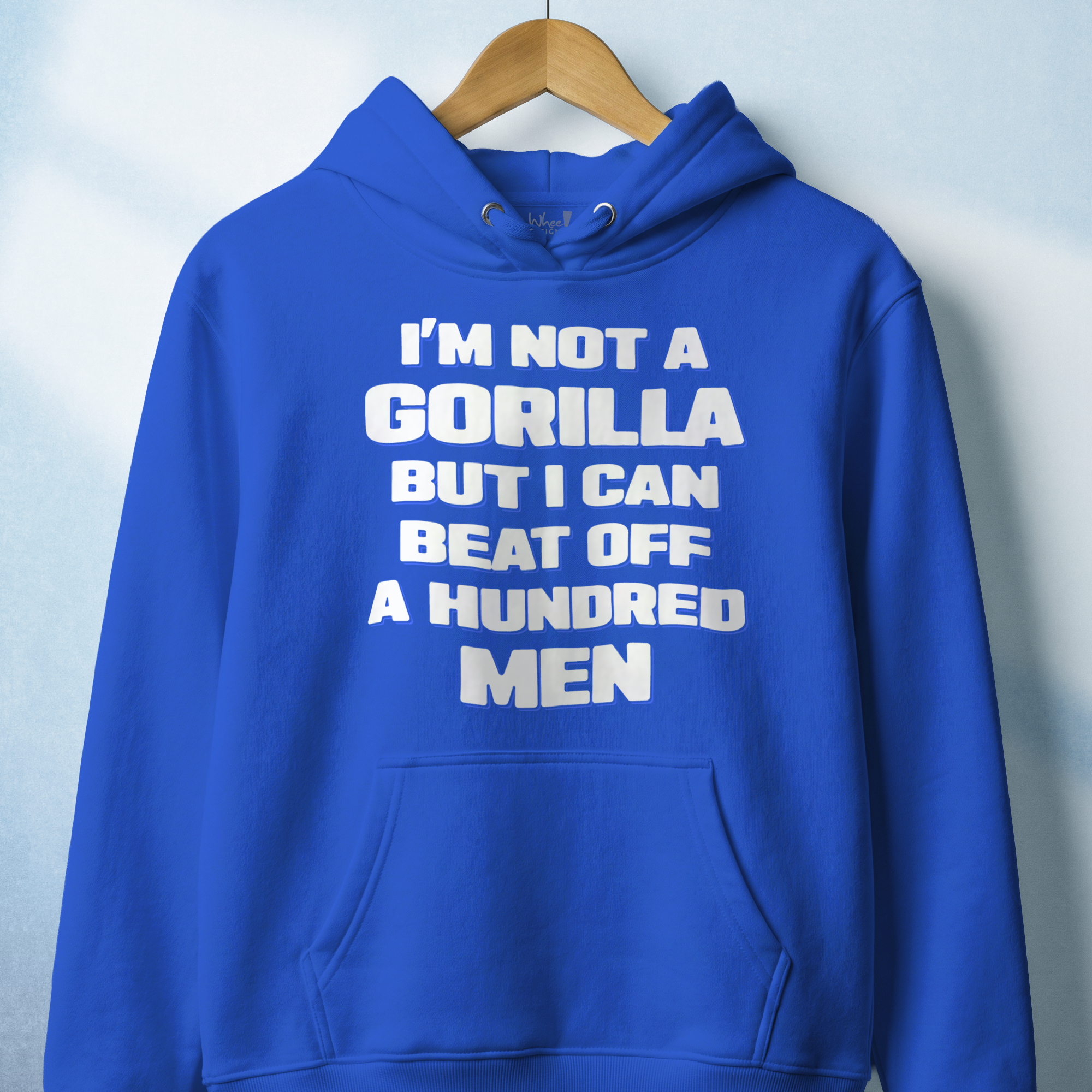 I'm Not a Gorilla But... Premium Hoodie
