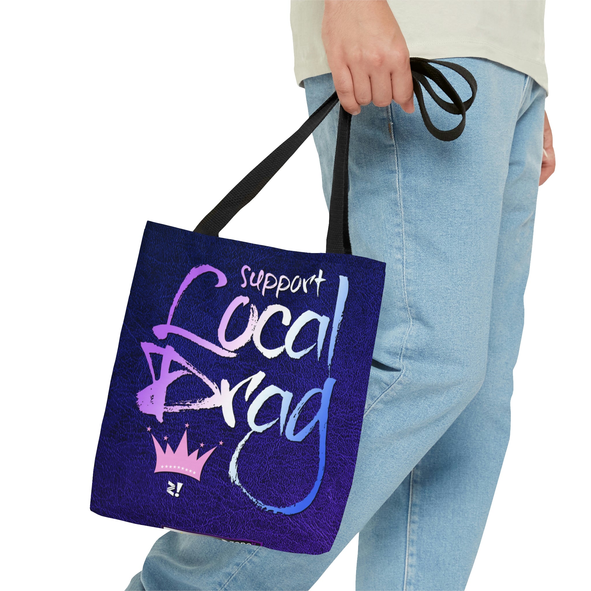 Support Local Drag Tote Bag